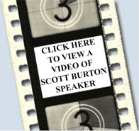 Click here to view video of Scott Burton Keynote Speaker